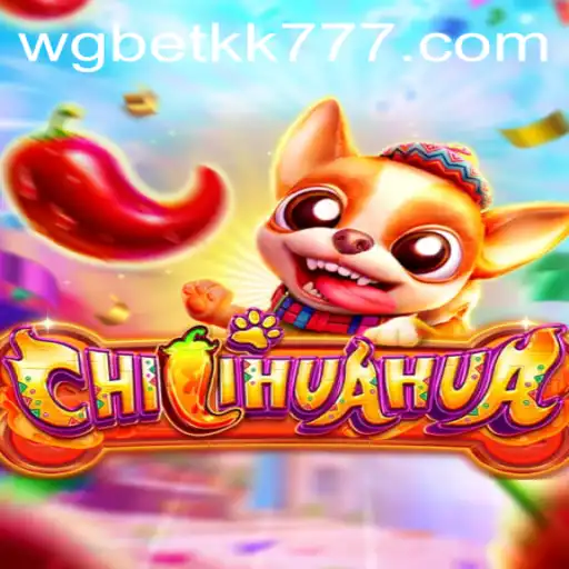 Descubra as Emoções do Jogo CHILIHUAHUA com a Palavra-Chave WGBET KK